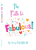 The Path to Fabulous